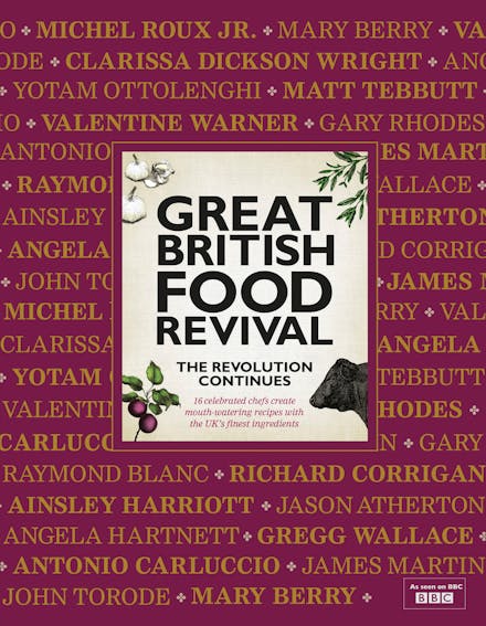 Great British Food Revival: The Revolution Continues