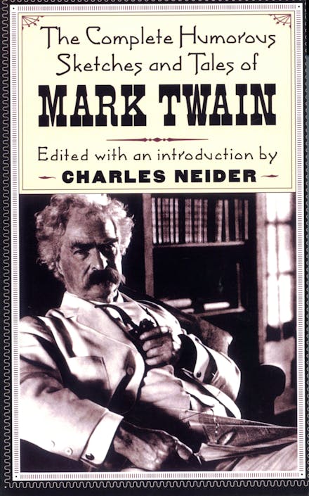 The Complete Humorous Sketches And Tales Of Mark Twain