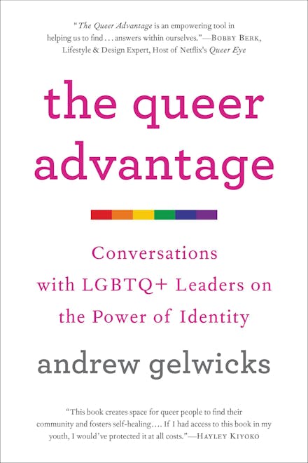 The Queer Advantage