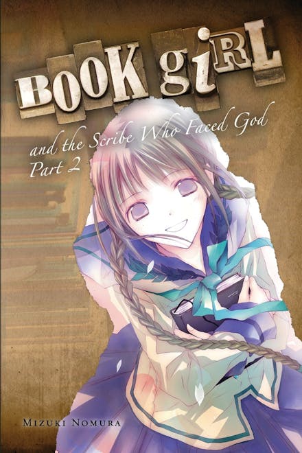 Book Girl and the Scribe Who Faced God, Part 2
