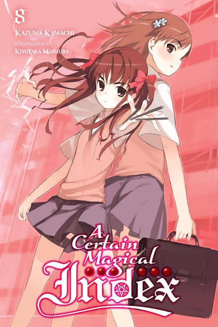 A Certain Magical Index, Vol. 8 (Novel)