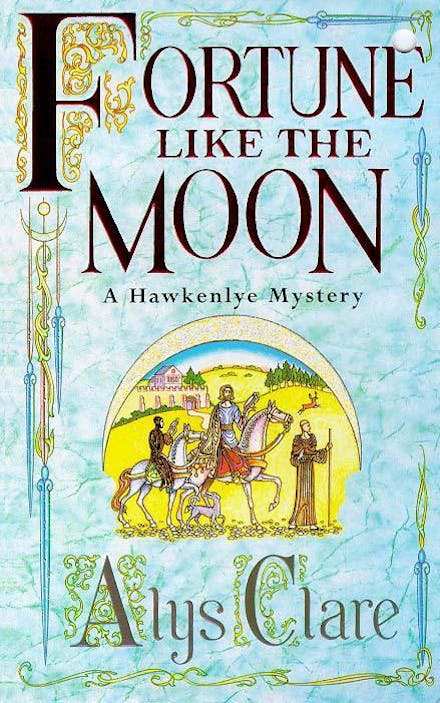 Fortune like the Moon