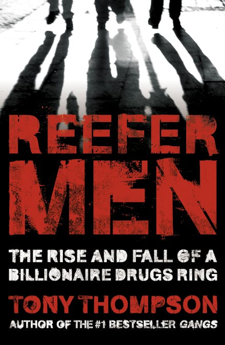 Reefer Men: The Rise and Fall of a Billionaire Drug Ring