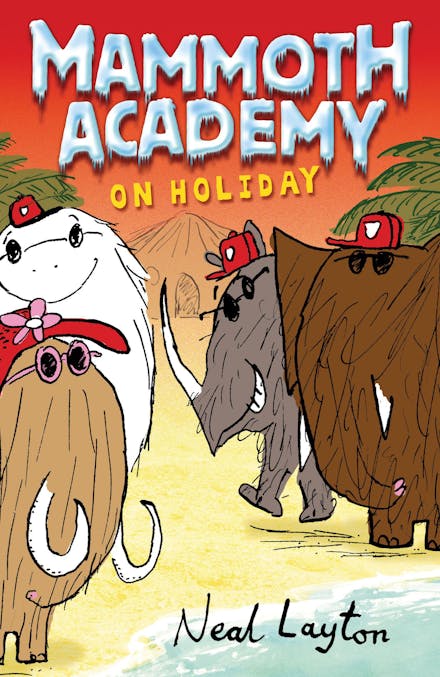 Mammoth Academy: Mammoth Academy On Holiday