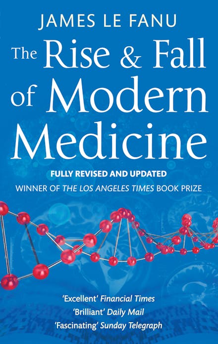 The Rise And Fall Of Modern Medicine