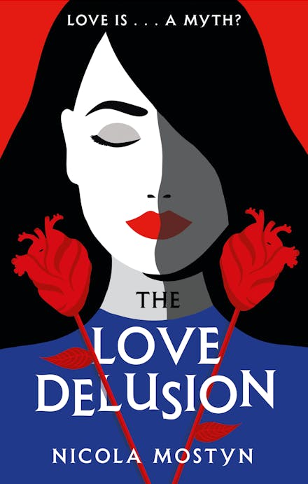 The Love Delusion: a sharp, witty, thought-provoking fantasy for our time
