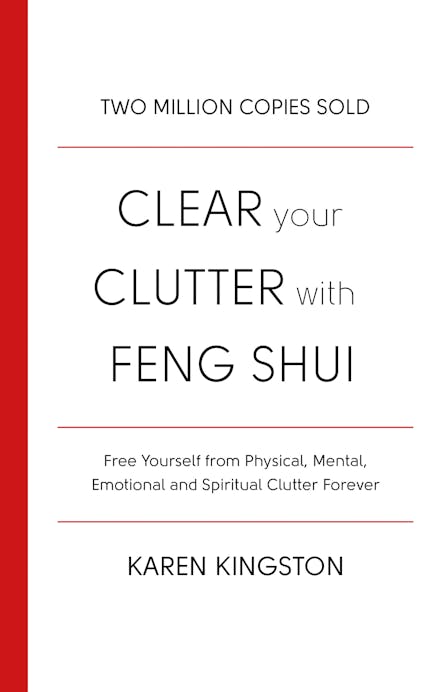 Clear Your Clutter With Feng Shui