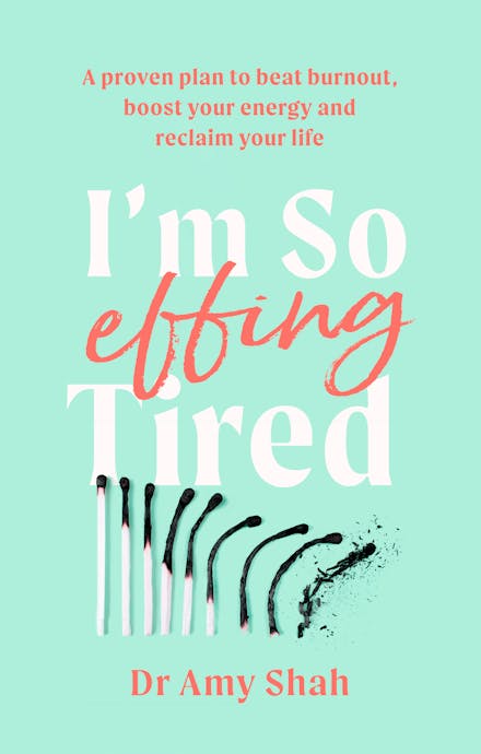 I'm So Effing Tired