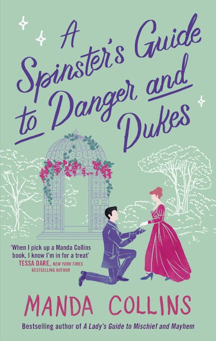 A Spinster's Guide to Danger and Dukes
