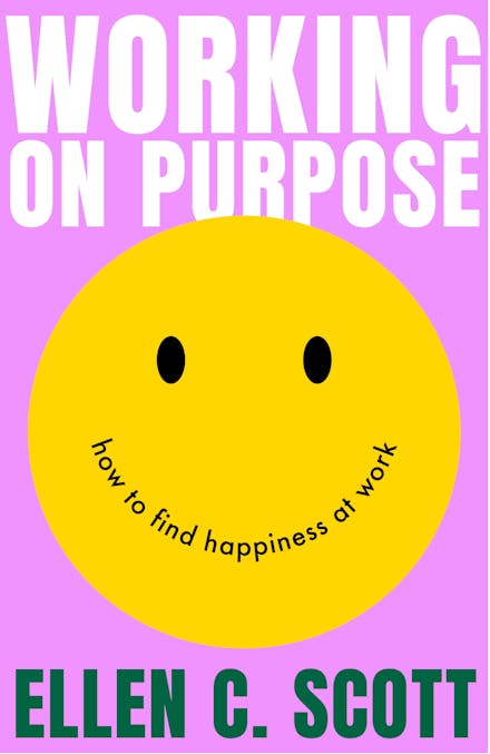 Working on Purpose