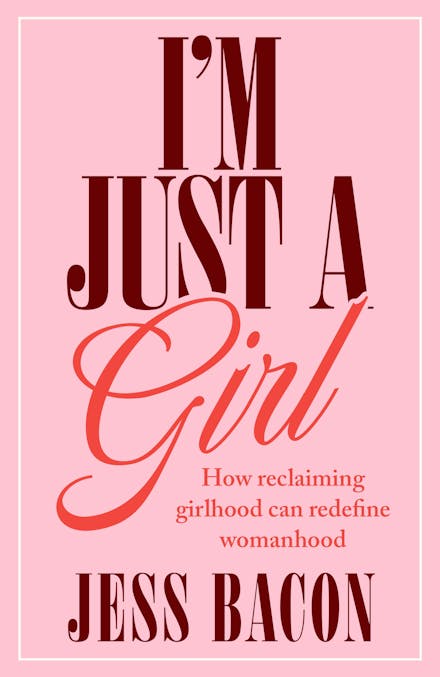 I'm Just a Girl