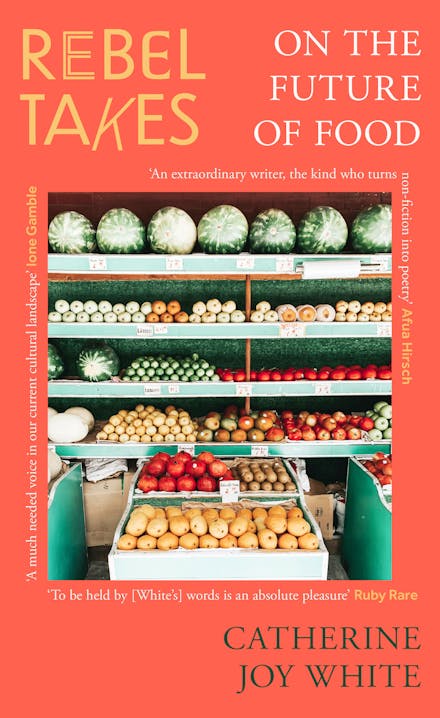 Rebel Takes: On the Future of Food