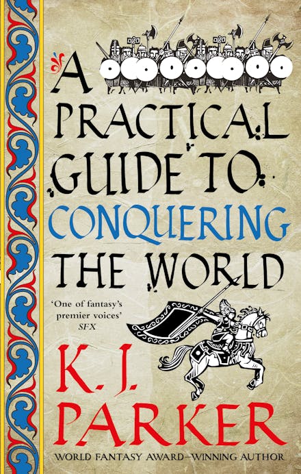 A Practical Guide to Conquering the World
