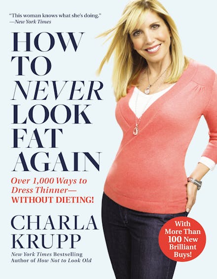How To Never Look Fat Again