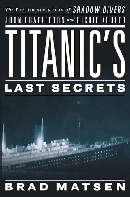 Titanic's Last Secrets