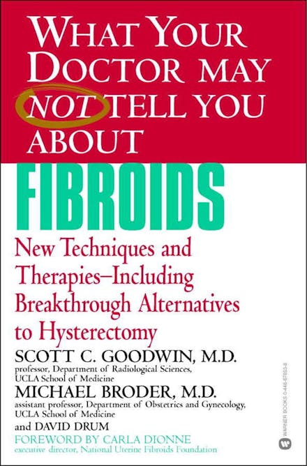 What Your Dr...Fibroids