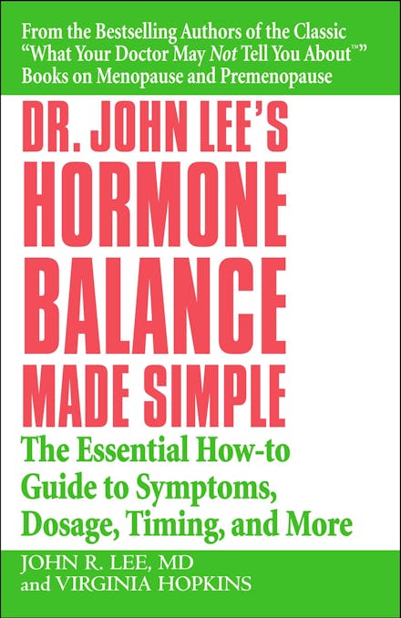 Dr John Lee's Hormone Balance Made Simple