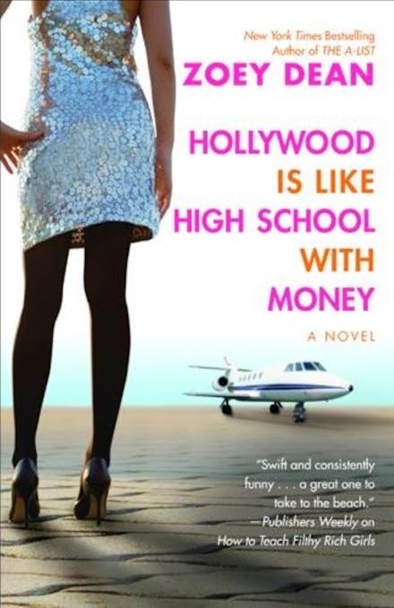 Hollywood Is Like High School With Money