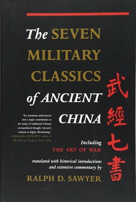 The Seven Military Classics Of Ancient China