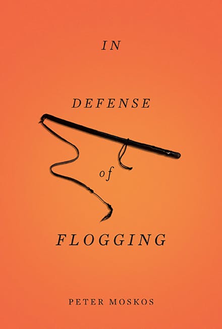 In Defense of Flogging