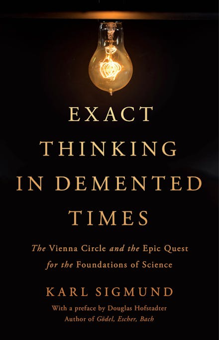 Exact Thinking in Demented Times