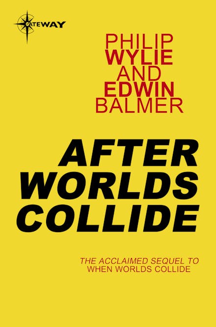 After Worlds Collide