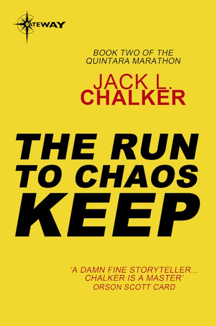 The Run to Chaos Keep