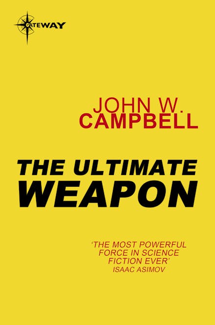 The Ultimate Weapon