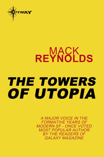 The Towers of Utopia