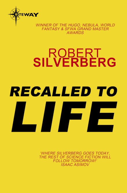 Recalled to Life