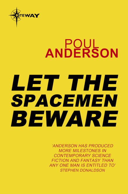 Let the Spacemen Beware