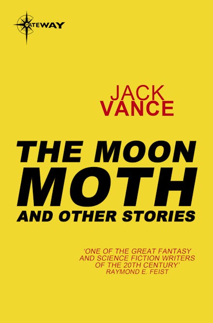 The Moon Moth and Other Stories