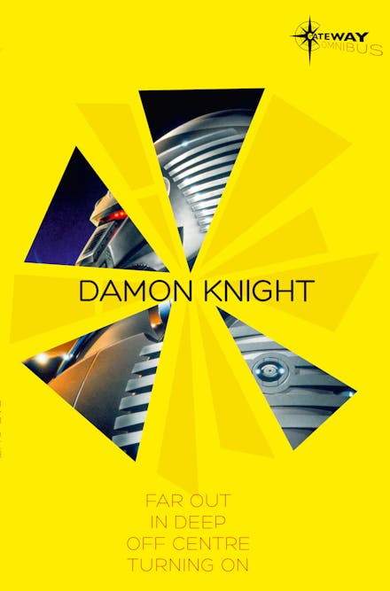 Damon Knight SF Gateway Omnibus
