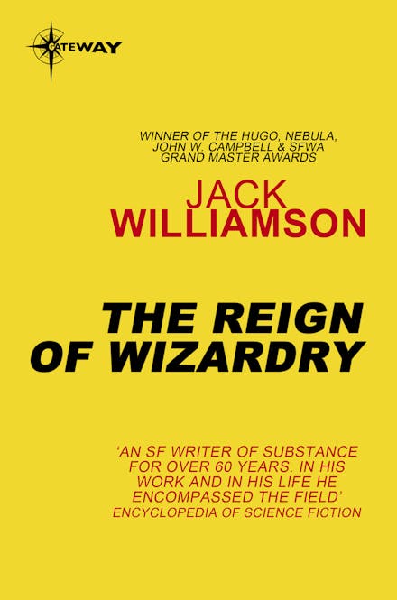 The Reign of Wizardry