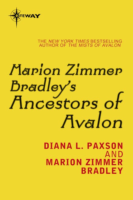 Marion Zimmer Bradley's Ancestors of Avalon