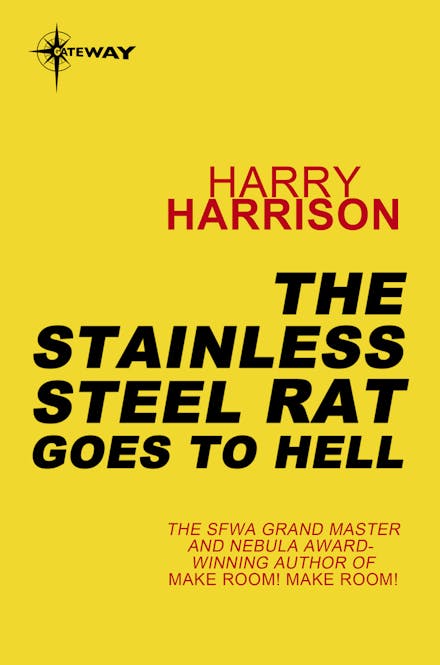 The Stainless Steel Rat Goes to Hell