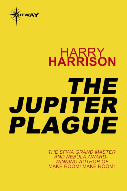 The Jupiter Plague