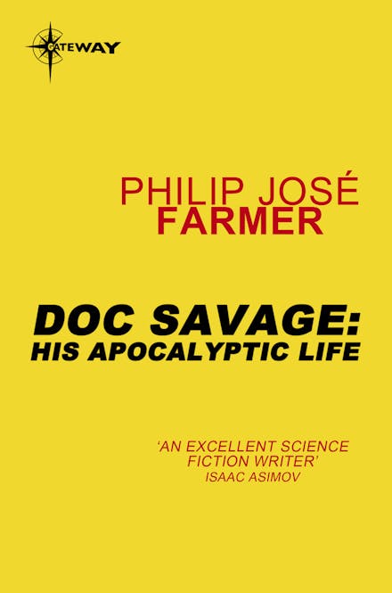 Doc Savage: His Apocalyptic Life