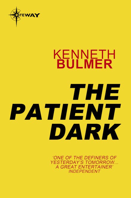 The Patient Dark