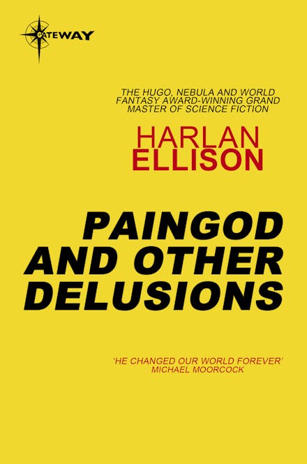 Paingod and Other Delusions