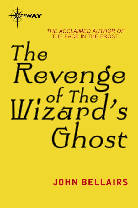 The Revenge of the Wizard's Ghost