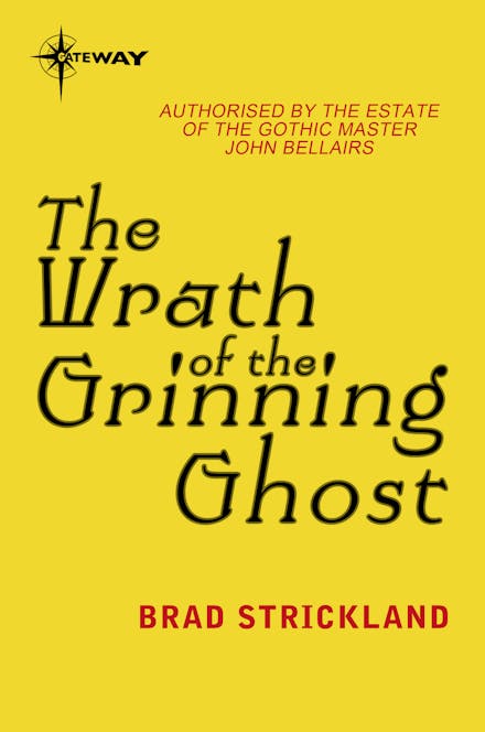The Wrath of the Grinning Ghost