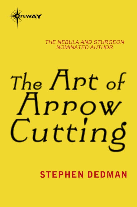 The Art of Arrow Cutting