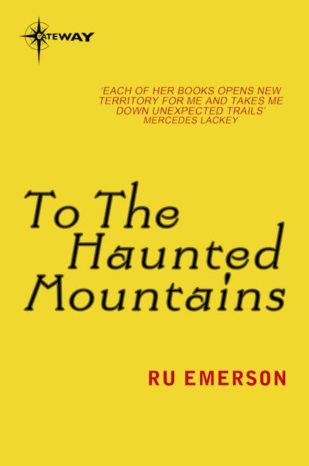 To the Haunted Mountains