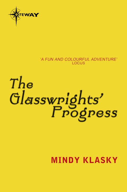 The Glasswrights' Progress