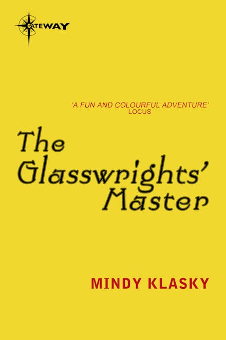 The Glasswrights' Master
