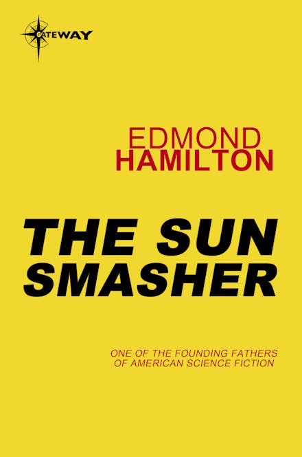 The Sun Smasher