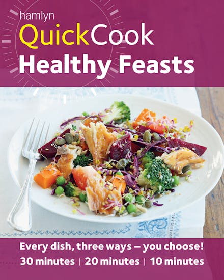 Hamlyn QuickCook: Healthy Feasts