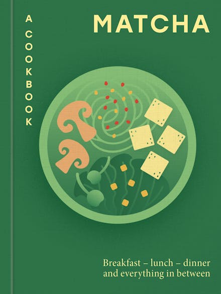 The Matcha Cookbook