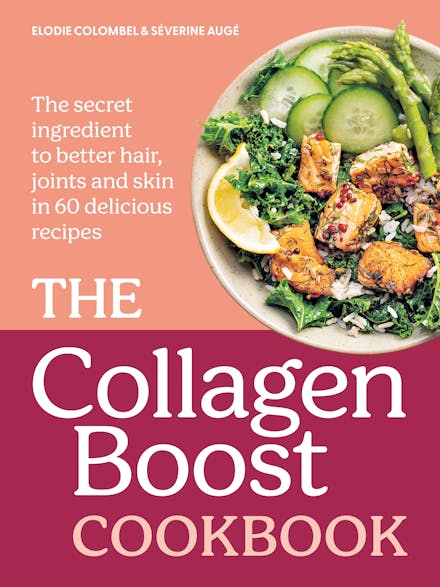 The Collagen Boost Cookbook